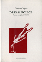 Dream Police - Poemas escogidos 1969-1993