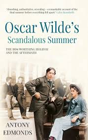 Oscar Wilde´s Scandalous Summer