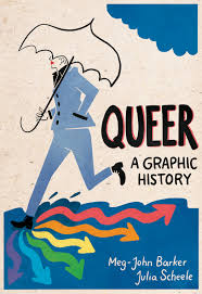 Queer A Graphic History