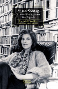Susan Sontag. Intelectualidad y Glamour. Una biografía