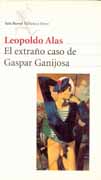 El extraño caso de Gaspar Ganijosa