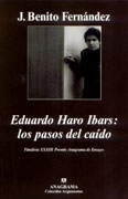 Eduardo haro Ibars: los pasos del caído