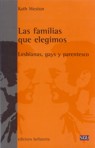 Las familias que elegimos - Lesbianas, gays y parentesco