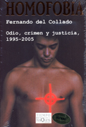 Homofobia - Odio, crimen y justicia 1995-2005