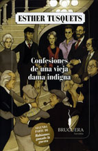 Confesiones de una vieja dama indigna - Habíamos ganado la guerra II