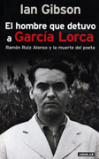 El hombre que detuvo a García Lorca