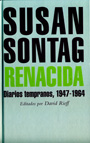 Susan Sontag - Renacida 