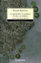 La enfermedad y sus metáforas - El sida y sus metáforas