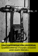 Una discriminación universal