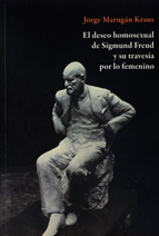 El deseo homosexual de Sigmund Freud y su travesía por lo femenino