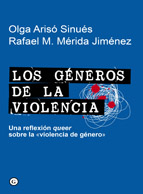 Los géneros de la violencia - Una reflexión queer sobre la «violencia de género»