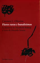 Flores raras y banalísimas