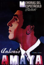 Memorias del espectáculo - Antonio Amaya