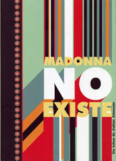 Madonna no existe