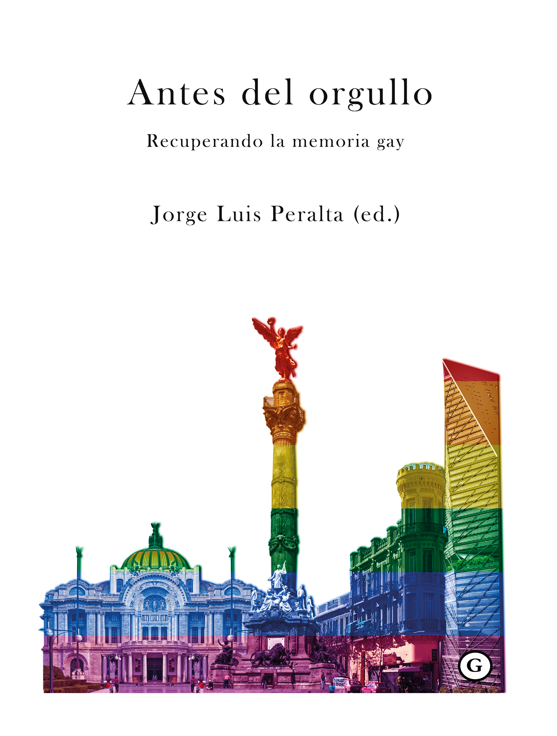 Antes del orgullo