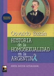 Historia de la homosexualidad en la Argentina