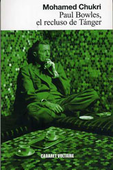 Paul Bowles, el recluso de Tánger