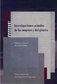 Investigaciones actuales de las mujeres y del género