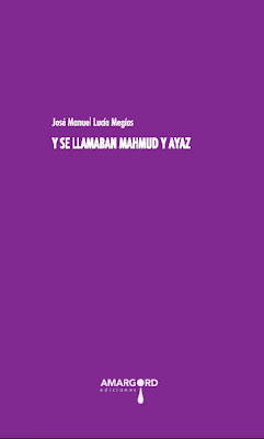 Y se llamaban Mahmud y Ayaz