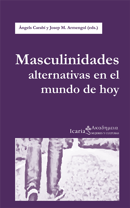 Masculinidades alternativas en el mundo de hoy