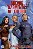 Nuevos fragmentos del futuro
