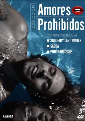 Amores Prohibidos Suddenly last winter & Sasha