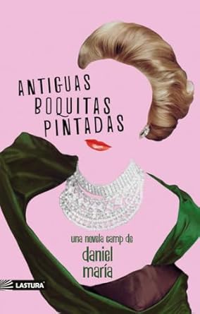 Antiguas boquitas pintadas
