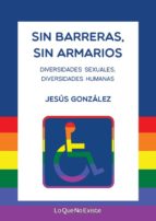 Sin barreras, sin armarios