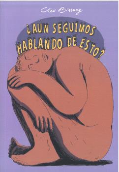 ¿Aún seguimos hablando de esto?