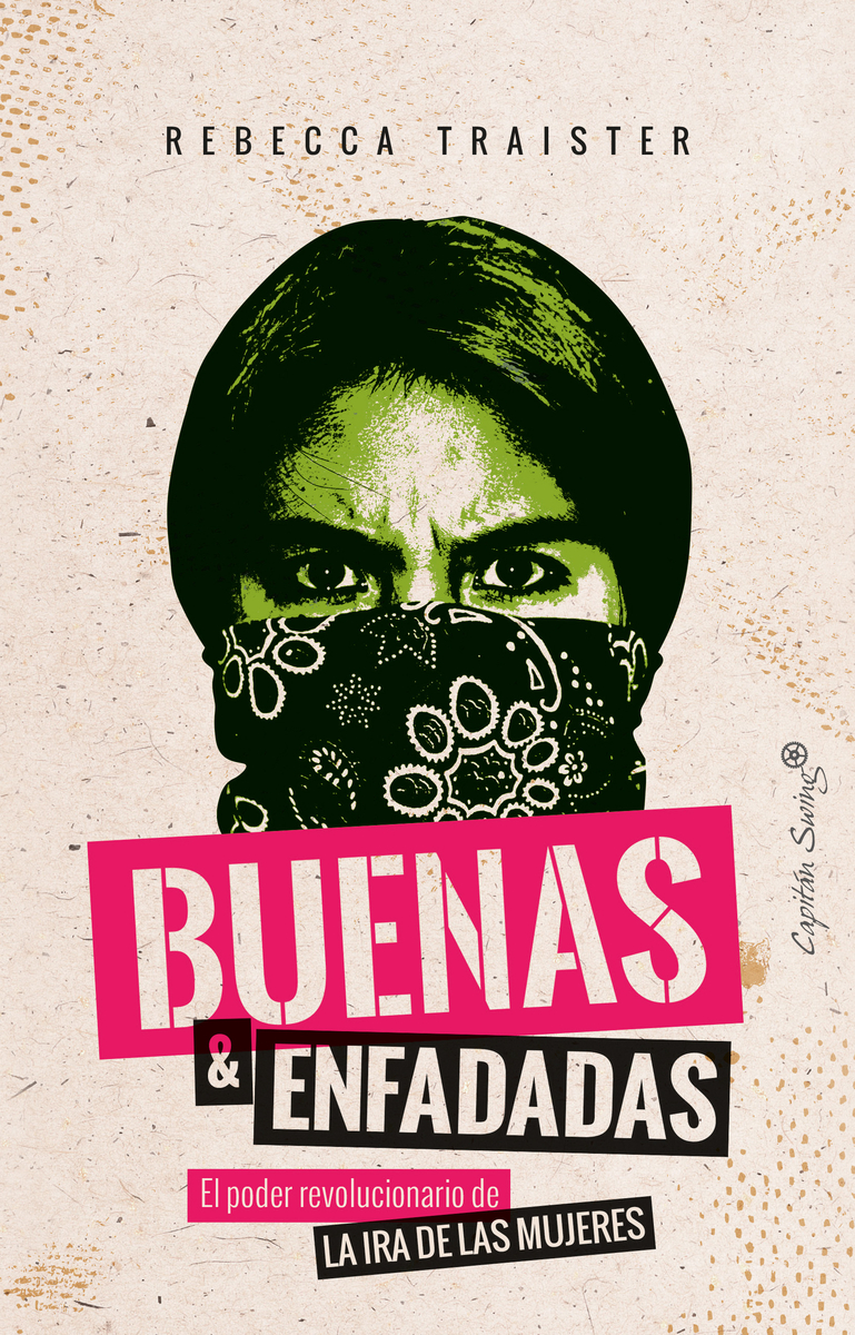 Buenas & enfadadas