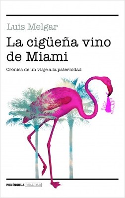 La cigüeña vino de Miami