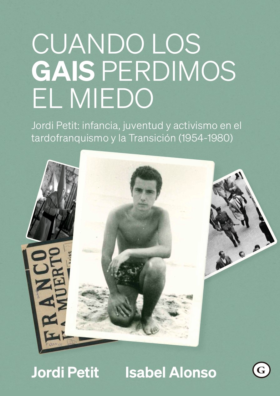 Cuando los gais perdimos el miedo