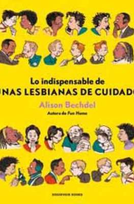 Lo indispensable de unas lesbianas de cuidado