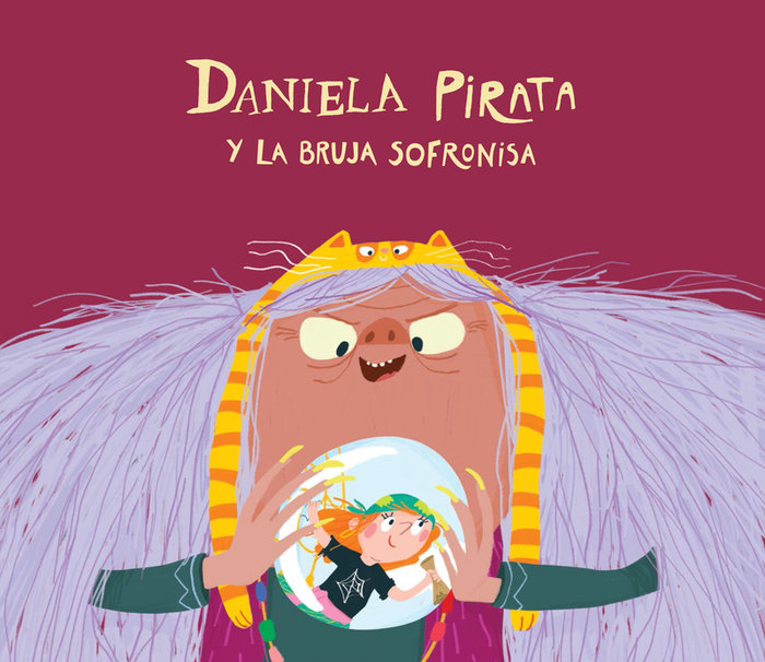 Daniela Pirata y la bruja Sofronisa