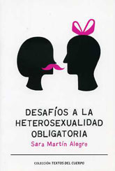 Desafíos a la heterosexualidad obligatoria 