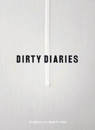 Dirty Diaries