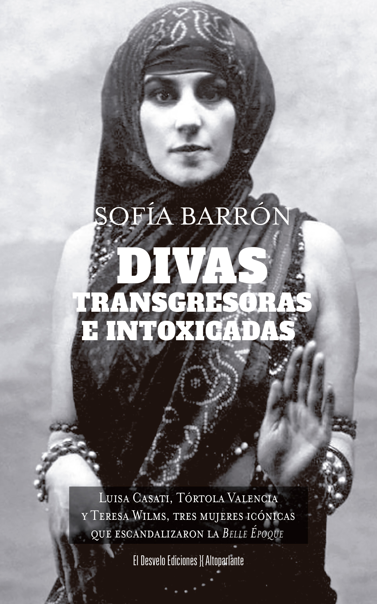 Divas transgresoras e intoxicadas