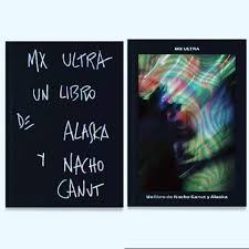 Mx Ultra un libro de Alaska y Nacho canut