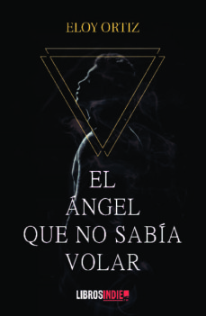 El ángel que no sabía volar