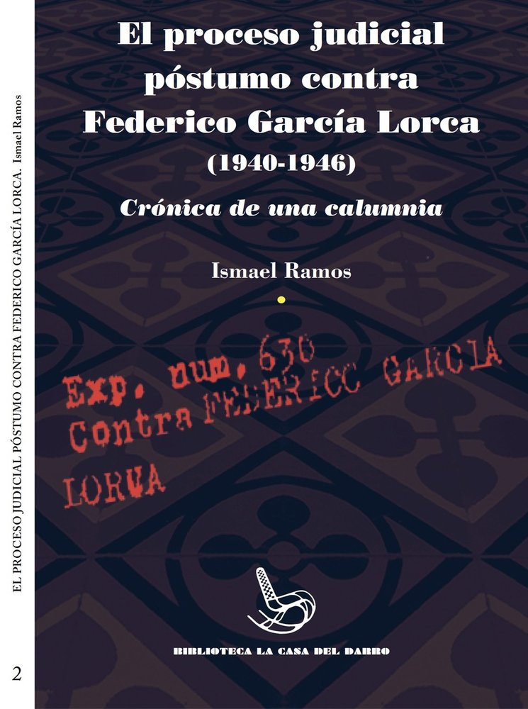 El proceso judicial póstumo contra Federico García Lorca (1940-1946)