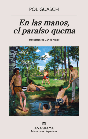 En la manos, el paraíso quema