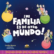 ¡Mi familia es de otro mundo!