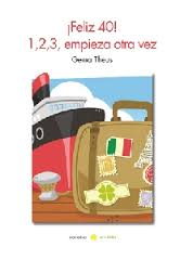 ¡Feliz 40! 1,2,3 empieza otra vez
