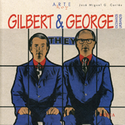 Gilbert & George