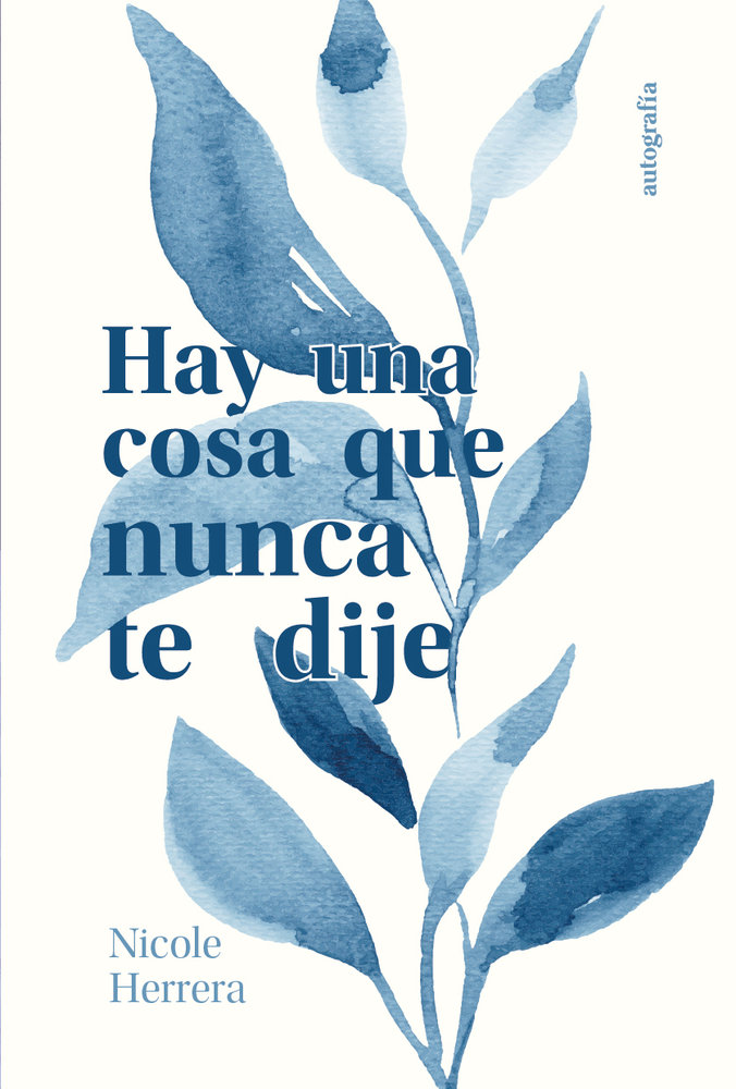 Hay una cosa que nunca te dije