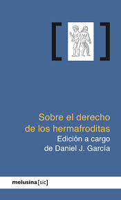 Sobre el derecho de los hermafroditas