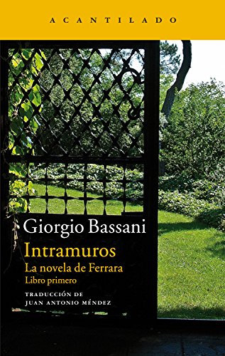 Intramuros. La novela de Ferrara