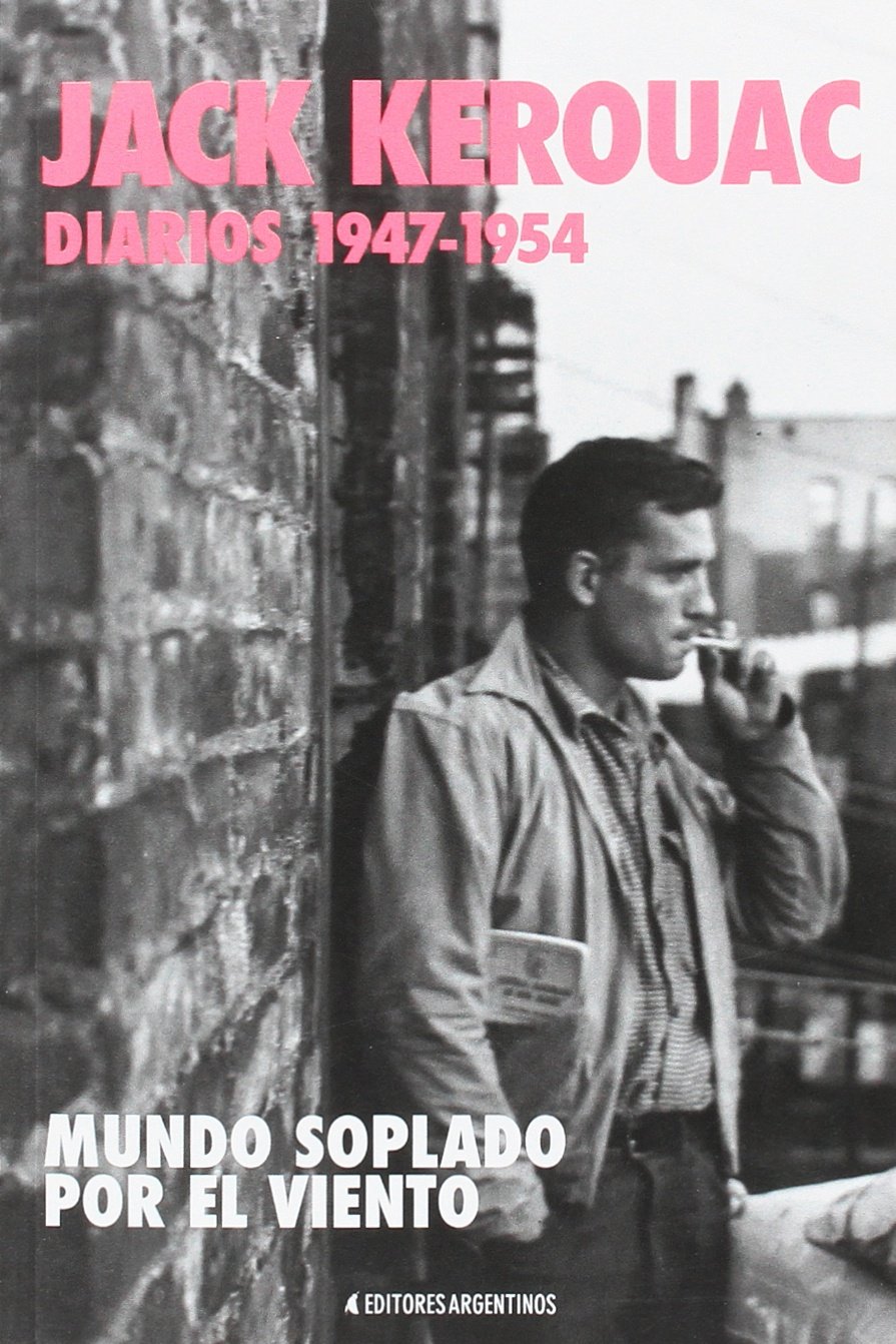 Jack Kerouac - Mundo soplado por el viento
