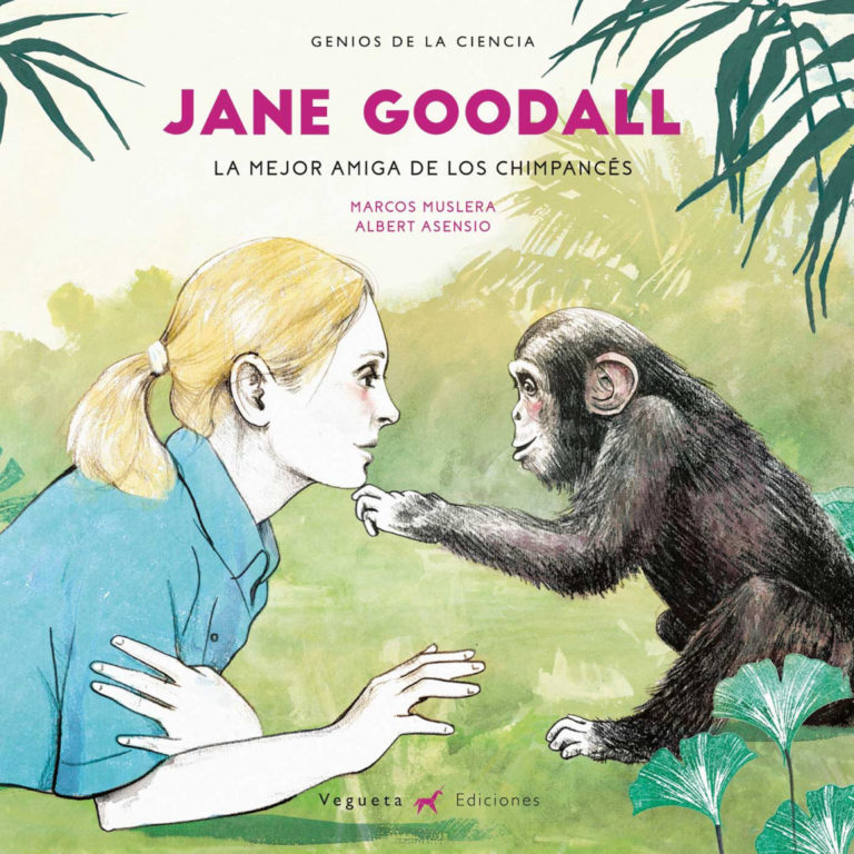 Jane Goodall.  La mejor amiga de los chimpancés