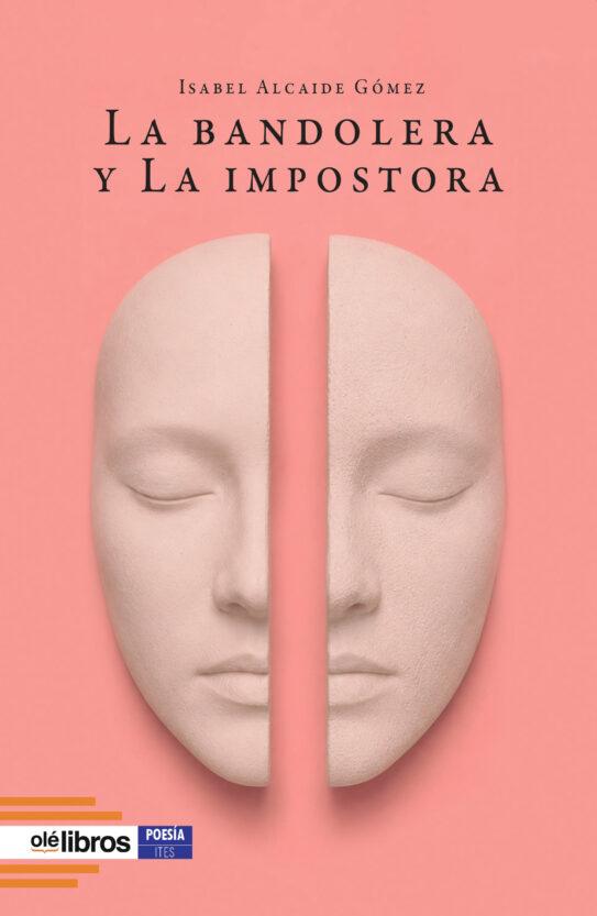 La bandolera y la impostora